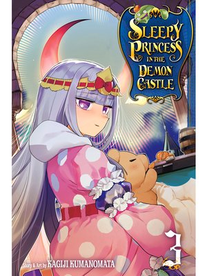 cover image of Sleepy Princess in the Demon Castle, Volume 3